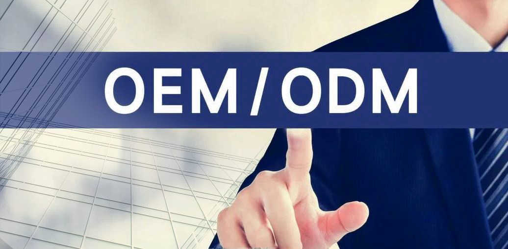 OEM and ODM